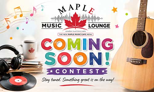 Coming Soon Maple Music Lounge Contest