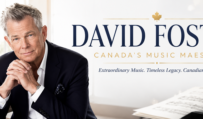 David Foster: The Canadian Music Maestro