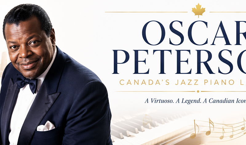 Oscar Peterson: Canada’s Jazz Virtuoso