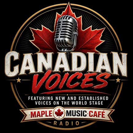 Listen to Canadian Voices at Maple Music Cafe