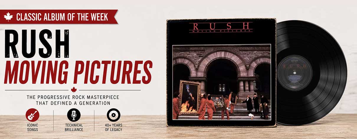 Album of the Week: Rush – Moving Pictures