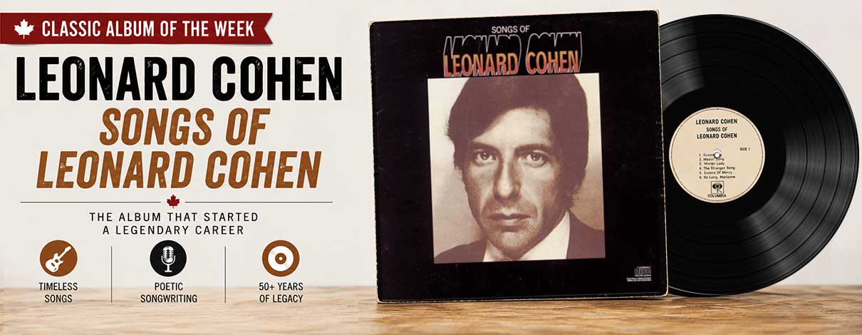 Album of the Week: Leonard Cohen – Songs of Leonard Cohen Album of the Week: Leonard Cohen – Songs of Leonard Cohen