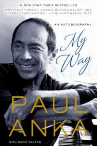 Hall of Fame Legends Paul Anka Memoir