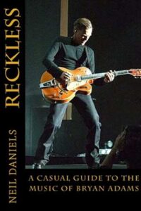A Casual Guide to the Music of Bryan Adams